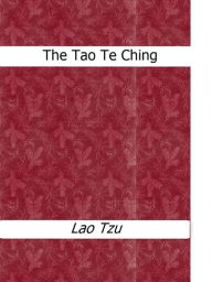 Title: The Tao Te Ching, Author: Lao Tzu