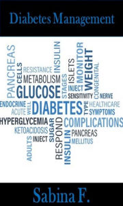 Title: Diabetes Management, Author: Sabina F.