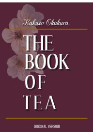 Title: The Book of Tea, Author: Kakuzo Okakura