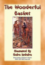 THE WONDERFUL BASKET - An American Indian Children's Story: Baba Indaba Children's Stories Issue 201