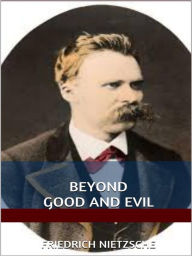 Title: Beyond Good and Evil, Author: Friedrich Nietzsche