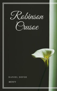 Title: Robinson Crusoe, Author: Daniel Defoe