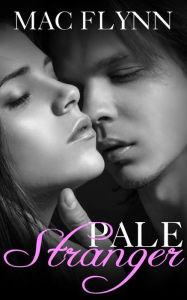 Title: Pale Stranger: Pale Series, Book 1, Author: Mac Flynn