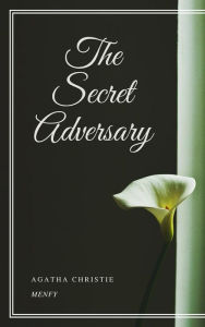 Title: The Secret Adversary, Author: Agatha Christie