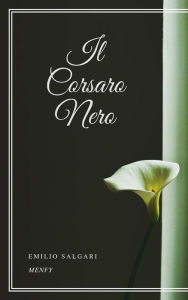 Title: Il Corsaro Nero, Author: Emilio Salgari