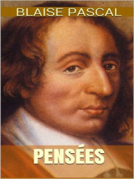 Title: Pensées, Author: Blaise Pascal