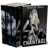 Title: Le Chantage (INTEGRALE), Author: Analia Noir