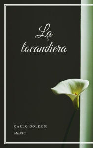 Title: La locandiera, Author: Carlo Goldoni