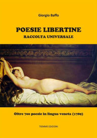 Title: Poesie Libertine: Raccolta universale, Author: Giorgio Baffo