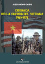 Cronaca della Guerra del Vietnam 1961-1975