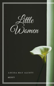 Title: Little Women, Author: Louisa May Alcott