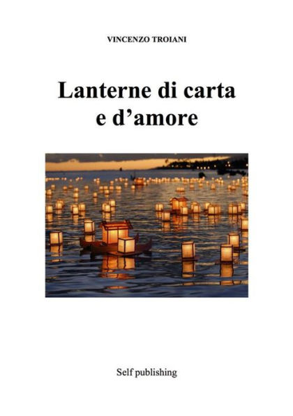 Lanterne di carta e d'amore