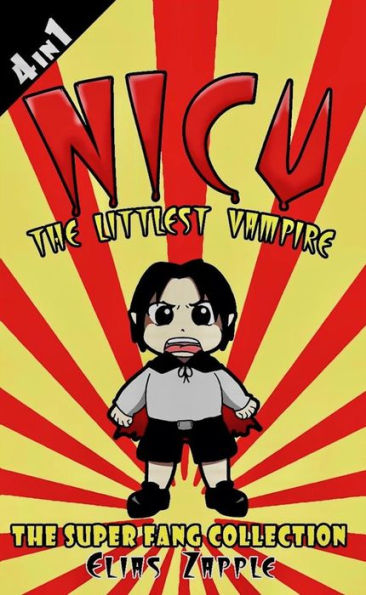 Nicu - The Littlest Vampire: The Super Fang Collection