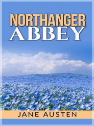 Title: Northanger Abbey, Author: Jane Austen