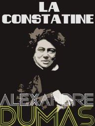 Title: La Constatine, Author: Alexandre Dumas