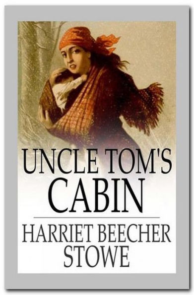 Uncle Tom's Cabin