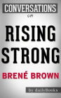 Rising Strong: by Brené Brown Conversation Starters???????