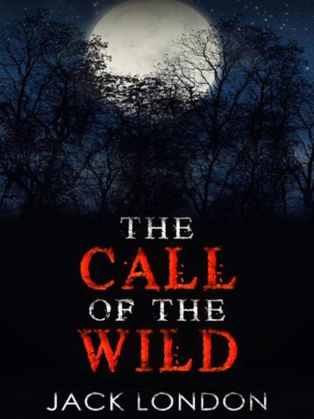 The Call of the Wild - complete edition