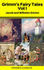 Grimms' Fairy Tales: Volume I - Illustrated (Phoenix Classics)