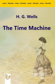 Title: The Time Machine, Author: H. G. Wells