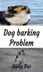 Title: Dog Barking Problem, Author: Silvia Bas