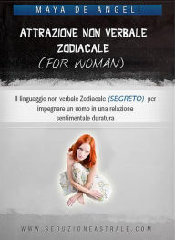 Title: Attrazione Non Verbale Zodiacale, Author: Maya De Angeli