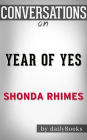 Year of Yes: by Shonda Rhimes??????? Conversation Starters