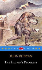 Title: The Pilgrim's Progress (Dream Classics), Author: John Bunyan