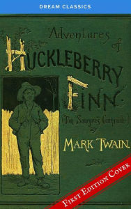 Title: The Adventures of Huckleberry Finn (Dream Classics), Author: Mark Twain