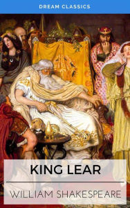 Title: King Lear (Dream Classics), Author: William Shakespeare