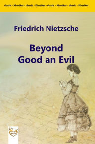 Title: Beyond Good and Evil, Author: Friedrich Nietzsche