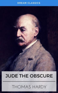 Title: Jude The Obscure (Dream Classics), Author: Thomas Hardy