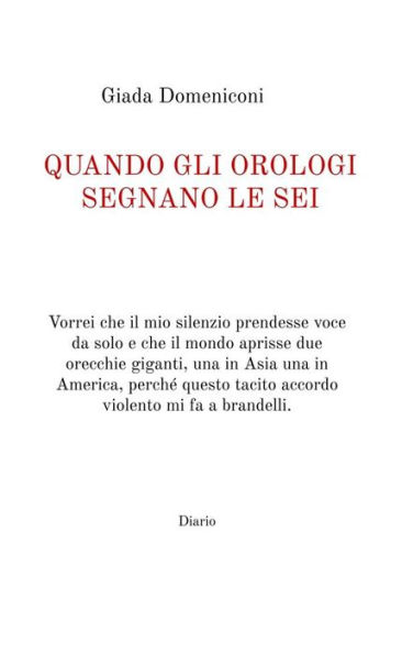 Quando gli orologi segnano le sei