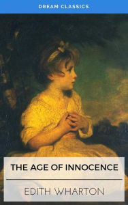 Title: The Age of Innocence (Dream Classics), Author: Edith Wharton