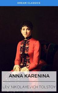 Title: Anna Karenina (Dream Classics), Author: Leo Tolstoy