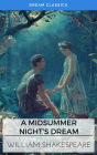 A Midsummer Night's Dream (Dream Classics)