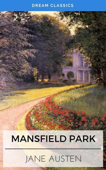 Mansfield Park (Dream Classics)