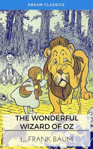 Title: The Wonderful Wizard of Oz (Dream Classics), Author: L. Frank Baum