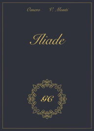 Title: Iliade gold collection, Author: Vincenzo Monti