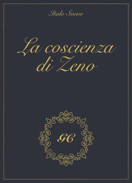 Title: La coscienza di Zeno gold collection, Author: Italo Svevo