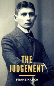 Title: The Judgement, Author: Franz Kafka