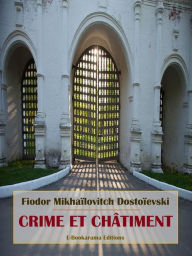 Title: Crime et châtiment, Author: Fiodor Mikhaïlovitch Dostoïevski