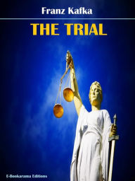 Title: The Trial, Author: Franz Kafka