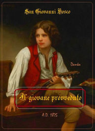 Title: Il giovane provveduto, Author: San Giovanni Bosco