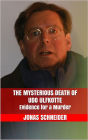 The Mysterious Death of Udo Ulfkotte: Evidence for a Murder