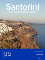 Title: Santorini, un'isola greca dell'arcipelago delle Cicladi, Author: Greta Antoniutti