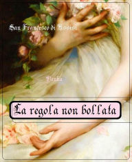 Title: Regola non bollata, Author: San Francesco di Assisi