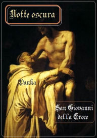 Title: Notte oscura, Author: San Govanni della Croce
