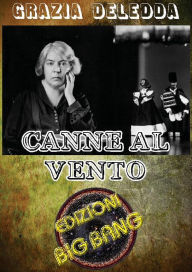 Title: Canne al vento, Author: Grazia Deledda