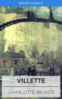 Villette (Dream Classics)